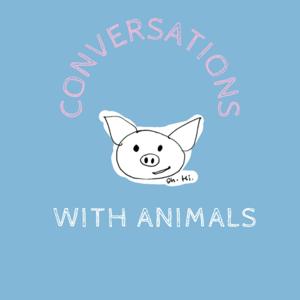 Conversations With Animals