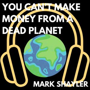 You Can't Make Money From A Dead Planet