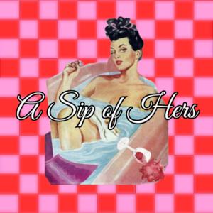 A Sip of Hers