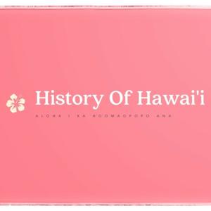 History Of Hawai'i