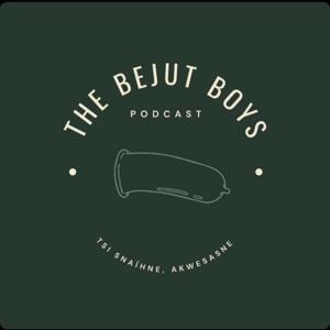 Bejut Boys Podcast