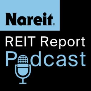 Nareit's REIT Report Podcast by Nareit