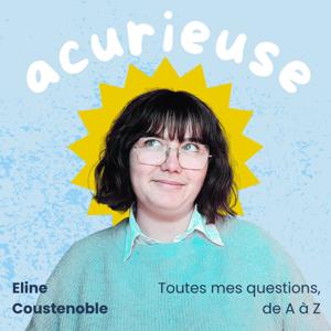 Acurieuse