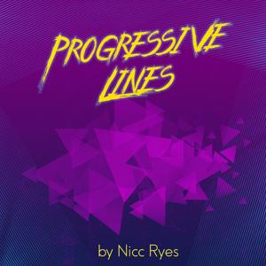 Progressive Lines by Nicc Ryes
