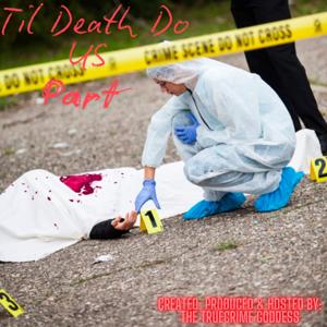 Til Death Do Us Part