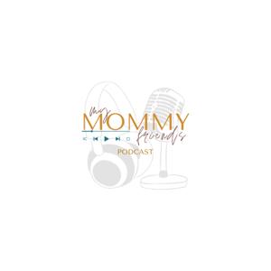 My Mommy Friends
