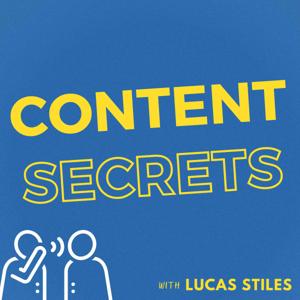 Content Secrets with Lucas Stiles