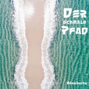 Der Schmale Pfad