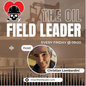 The Oil Field Leader Podcast