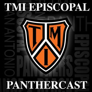 TMI Episcopal Panthercast