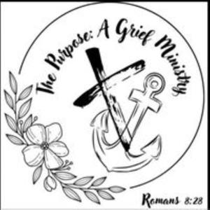 The Purpose: A Grief Ministry