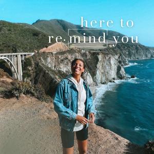 here to remind you