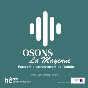 OSONS la Mayenne - parcours féminins d'entrepreneurs engagés