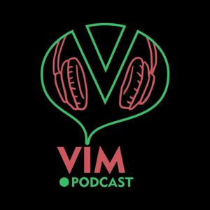 Vim Podcast