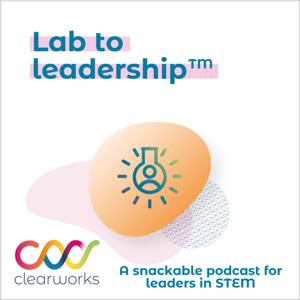 Lab To Leadership™️ from Clearworks