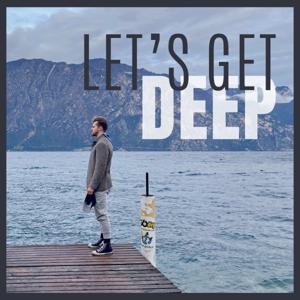 Let's Get Deep