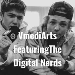 VmediArts Featuring
The Digital Nerds