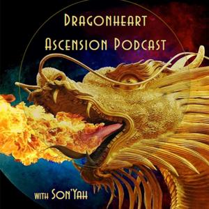 Dragonheart Ascension Podcast