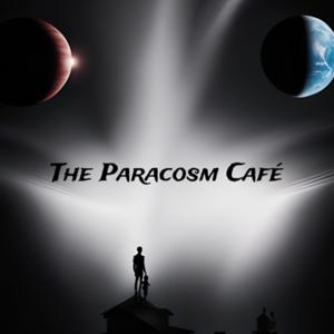 The Paracosm Café