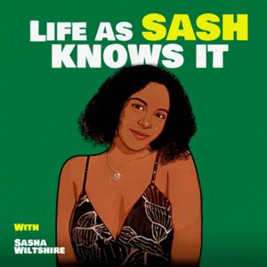 Life As Sash Knows It