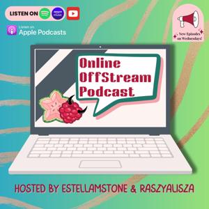Online OffStream Podcast