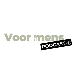 Voor mens Podcast