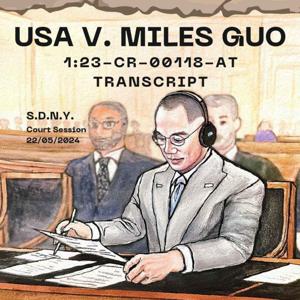USA v. Miles Guo Trial Transcripts