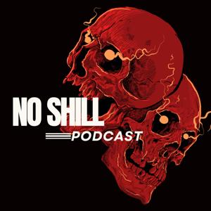 No Shill Podcast