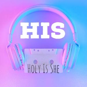Holy Is She