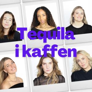 TEQUILA I KAFFEN