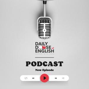 Daily Dose of English Podcast