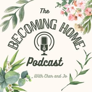 The Becoming Home Podcast
