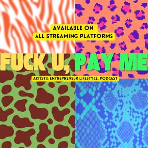 Fuck U, Pay me