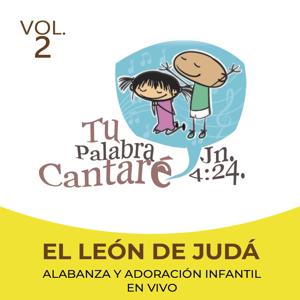 Tu Palabra Cantaré - El León de Judá