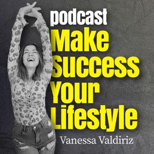 Make Success Your Lifestyle