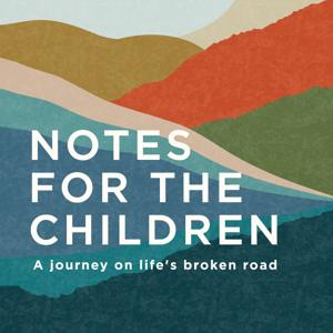 Notes for the Children