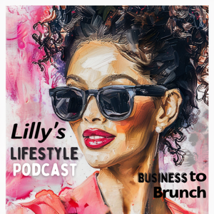Lilly's Lifestyle