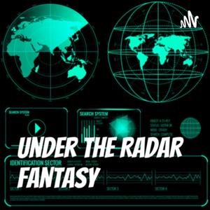 Under the Radar Fantasy