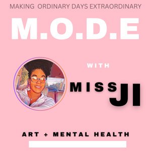 M.O.D.E (Art + Mental Health)