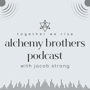 Alchemy Brothers Podcast