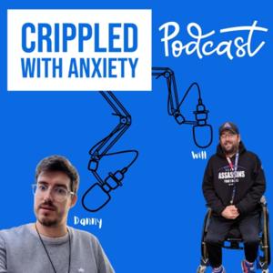 Crippled With Anxiety