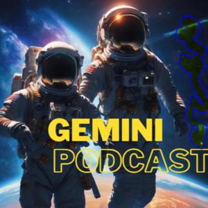 The Gemini Podcast