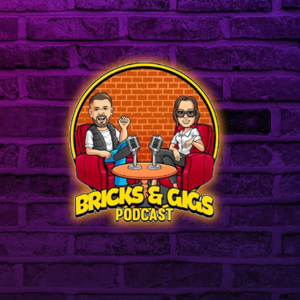 Bricks&Gigs Podcast
