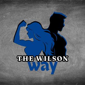 The Wilson Way Podcast