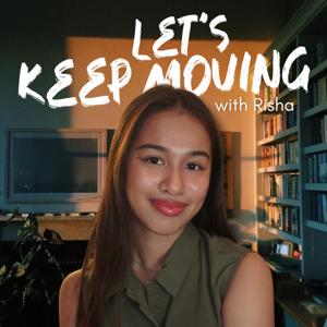 Let's Keep Moving with Risha