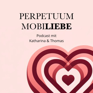 perpetuum mobiLiebe