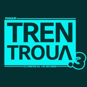 Trentroua.3 Podcast