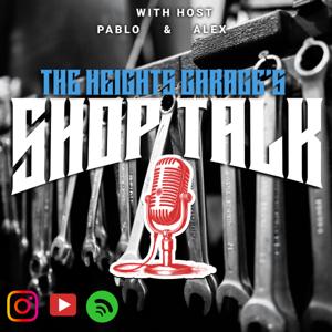 The Heights Garage’s Shop Talk