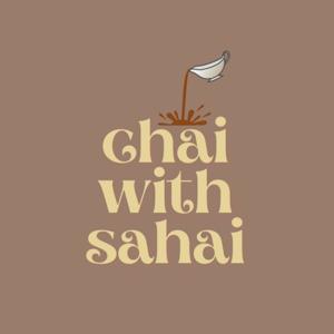 Chai With Sahai