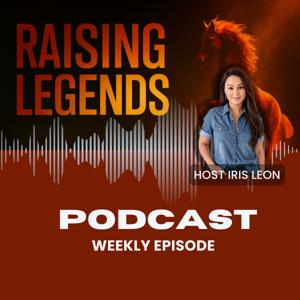 Raising Legends with Iris